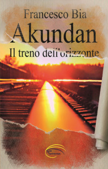 Akundan. Il treno dell'orizzonte