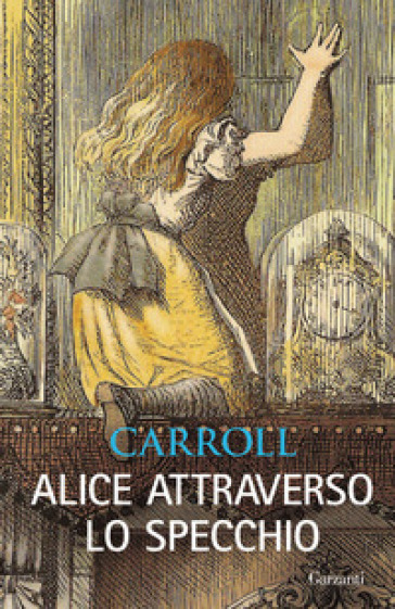 Alice attraverso lo specchio - Lewis Carroll - Libro - Mondadori Store