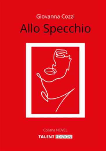 Allo specchio - Giovanna Cozzi - Libro - Mondadori Store