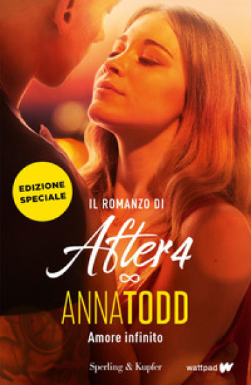 Amore infinito. Il romanzo di After 4. Ediz. speciale. Con Poster. Con  Adesivi - Anna Todd - Libro - Mondadori Store