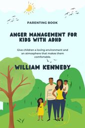Anger Management For Kids With Adhd