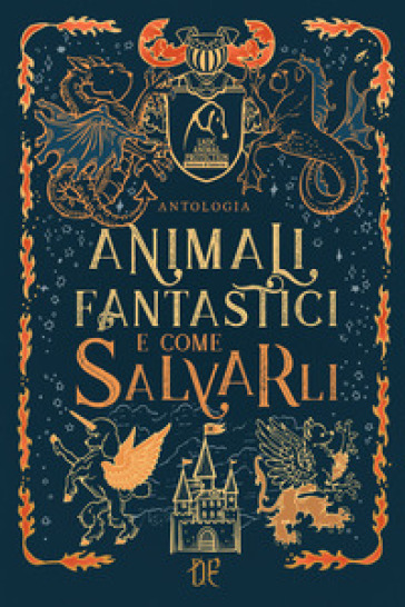 Animali fantastici e come salvarli - - Libro - Mondadori Store