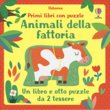 Animali della fattoria. Primi libri con puzzle. Ediz. a colori. Con puzzle  - Matthew Oldham - Libro - Mondadori Store