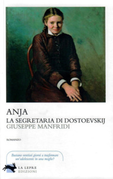 Anja, la segretaria di Dostoevskij