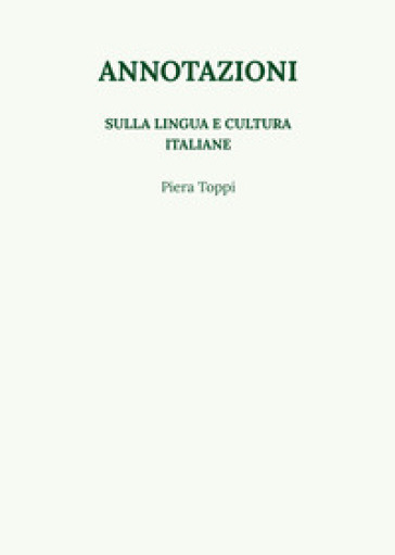 Annotazioni sulla lingua e cultura italiane