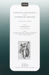 Antologia cronologica della letteratura francese. 5: Ottocento