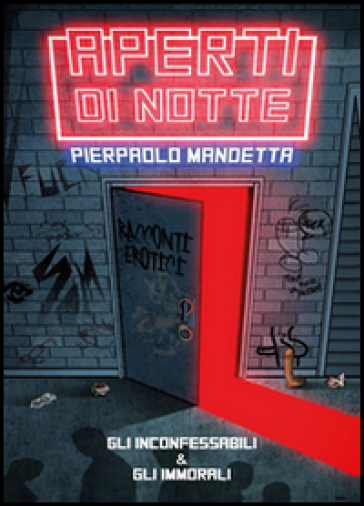 Aperti di notte - Pierpaolo Mandetta - Libro - Mondadori Store