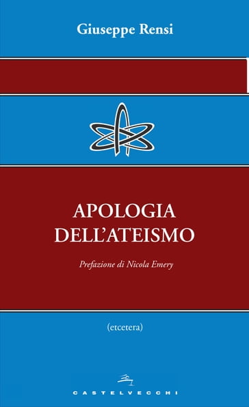 Apologia dell'ateismo - Giuseppe Rensi