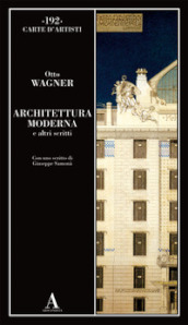 Architettura moderna e altri scritti