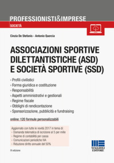 Associazioni sportive dilettantistiche (ASD) e società sportive (SSD) -  Cinzia De Stefanis, Antonio Quercia - Libro - Mondadori Store
