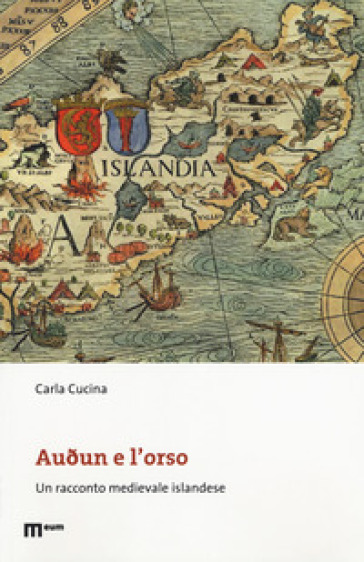 Audun e l'orso. Un racconto medievale islandese