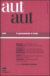 Aut aut. Vol. 349: Il postcoloniale I