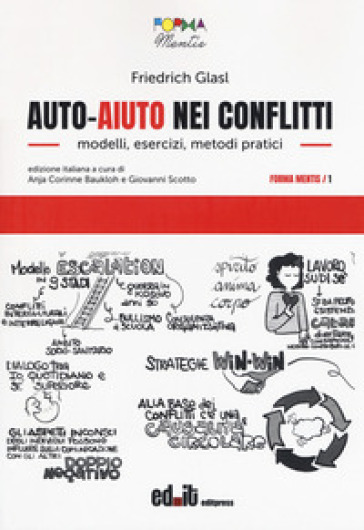 Auto-aiuto nei conflitti. Modelli, esercizi, metodi pratici