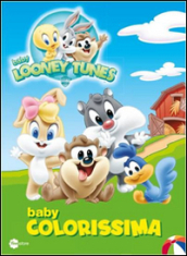 Baby colorissima 1. Baby Looney Tunes. Ediz. illustrata