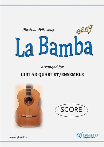 La Bamba - Guitar Quartet (SCORE) - Mexican Traditional - eBook - Mondadori  Store