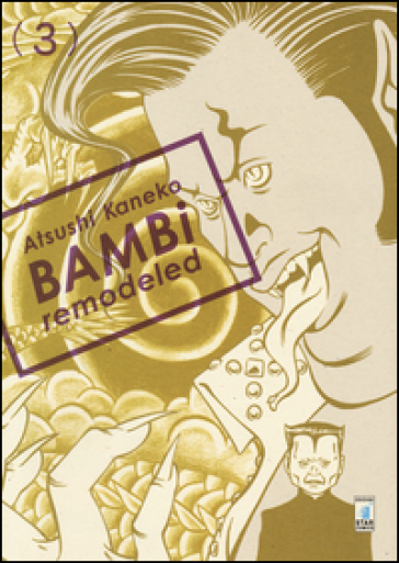 Bambi remodeled. 3. - Atsushi Kaneko - Libro - Mondadori Store