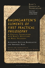Baumgarten s Elements of First Practical Philosophy