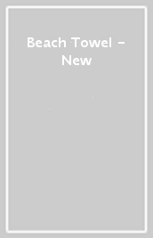 Beach Towel - New