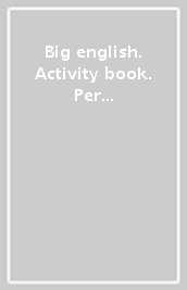 Big english. Activity book. Per la Scuola elementare. Con espansione online. Vol. 3