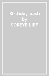 Birthday bash