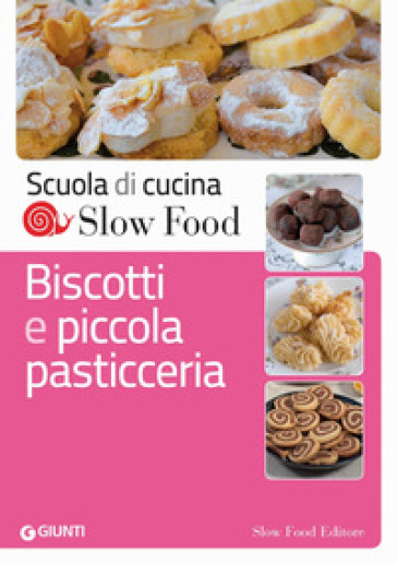 Biscotti e piccola pasticceria - Elena Barusco, Eugenia Nella Barusco -  Libro - Mondadori Store