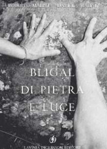 Bligal di pietra e luce