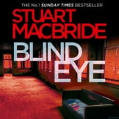 Blind Eye: The fifth Logan McRae thriller No.1 in Sunday Times bestseller Scottish detective crime series (Logan McRae, Book 5)