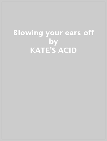 Blowing your ears off