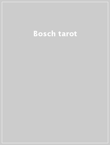 Bosch tarot