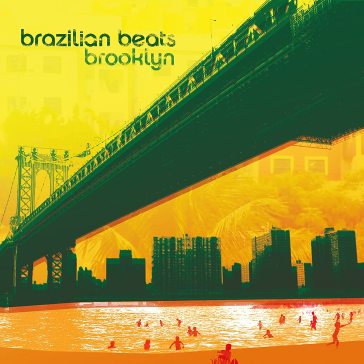 Brazilian beats brooklyn