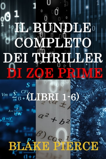 Bundle dei Thriller di Zoe Prime: Libri 1-6 - Blake Pierce - eBook -  Mondadori Store