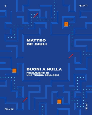 Buoni a nulla - Matteo de Giuli - eBook - Mondadori Store