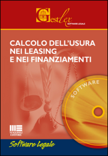Calcolo dell'usura nei leasing e nei finanziamenti. Con software - Erennio  Fabozzi - Libro - Mondadori Store