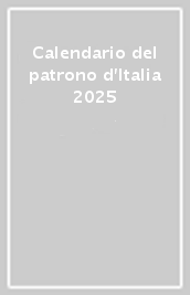 Calendario del patrono d Italia 2025