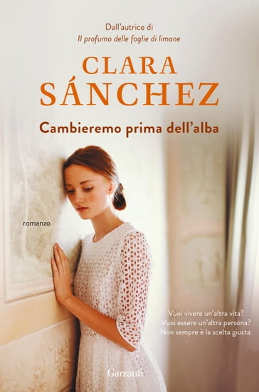 Cambieremo prima dell'alba - Clara Sanchez - eBook - Mondadori Store
