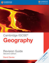 Cambridge IGCSE geography. Revision guide. Per le Scuole superiori. Con CD-ROM: Teacher s resource