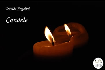 Candele - Davide Angelini - eBook - Mondadori Store