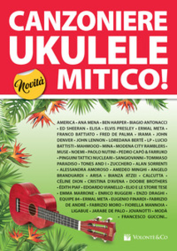 Canzoniere ukulele mitico! 150 testi e accordi (accordatura standard sol do  mi la) - - Libro - Mondadori Store