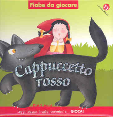 Cappuccetto Rosso. Libro gioco - Giovanna Mantegazza - Libro - Mondadori  Store