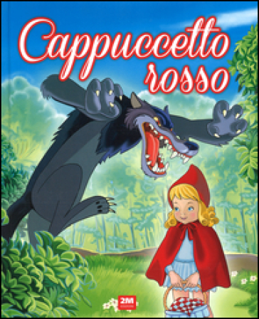 Cappuccetto Rosso - - Libro - Mondadori Store