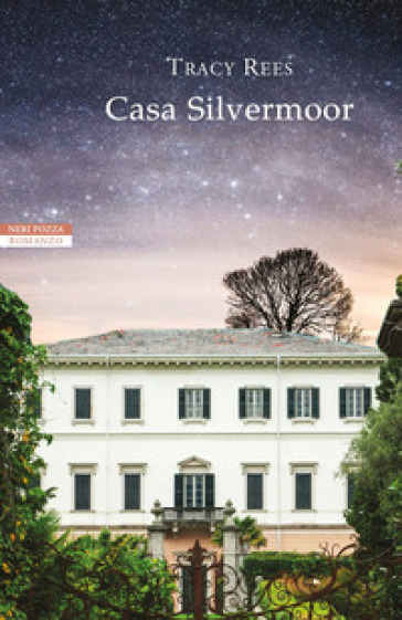 Casa Silvermoor - Tracy Rees - Libro - Mondadori Store