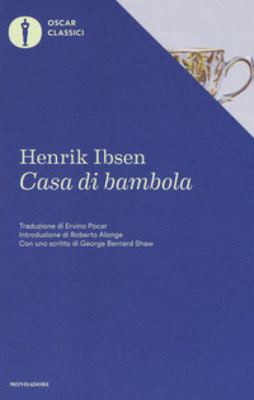 Casa di bambola - Henrik Ibsen - Libro - Mondadori Store