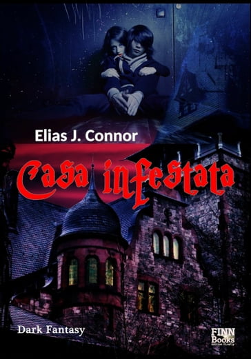Casa infestata - Elias J. Connor - eBook - Mondadori Store