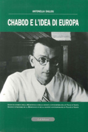 Chabod e l idea di Europa. Con CD-ROM