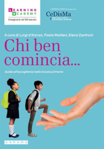 Chi ben comincia... Guida all'accoglienza nella Scuola primaria