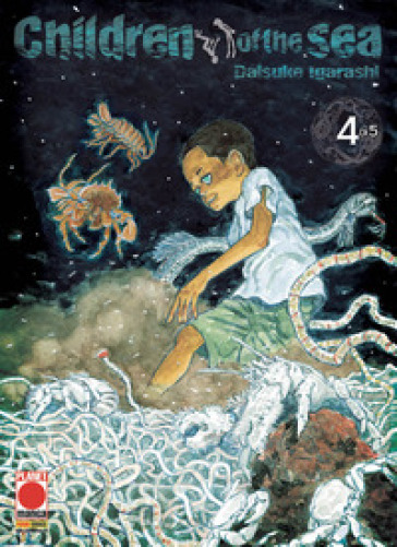 Children of the sea. 4. - Daisuke Igarashi - Libro - Mondadori Store