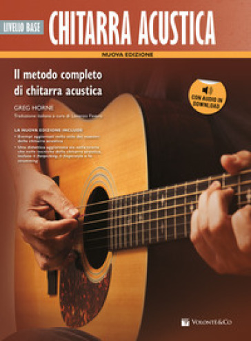 Chitarra acustica. Livello base. Metodo. Con File audio per il download -  GREG HORNE - Libro - Mondadori Store