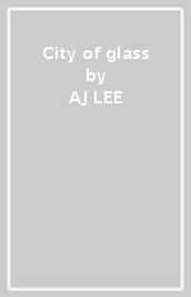 City of glass