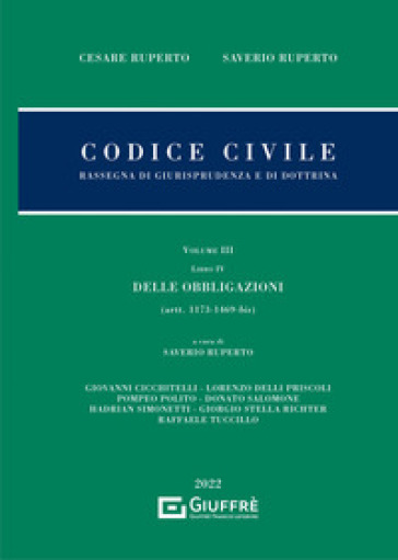 Codice civile. Rassegna di giurisprudenza e di dottrina. 3/4: Delle obbligazioni (artt. 11...