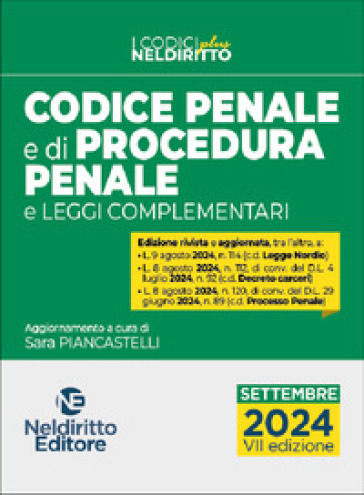 Codice penale e di procedura penale 2024. Aggiornato alla Legge Nordio. Nuova ediz.